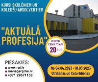 No 4. aprīļa sāksies kursi skolēniem "Aktuālā profesija"!