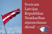 Latvijas Republikas neatkarības atjaunošanas diena Latvijas Republikas neatkarības atjaunošanas diena