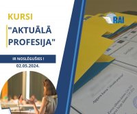 Kursa "Aktuālā profesija" noslēgums Kursa "Aktuālā profesija" noslēgums